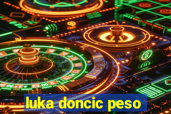 luka doncic peso