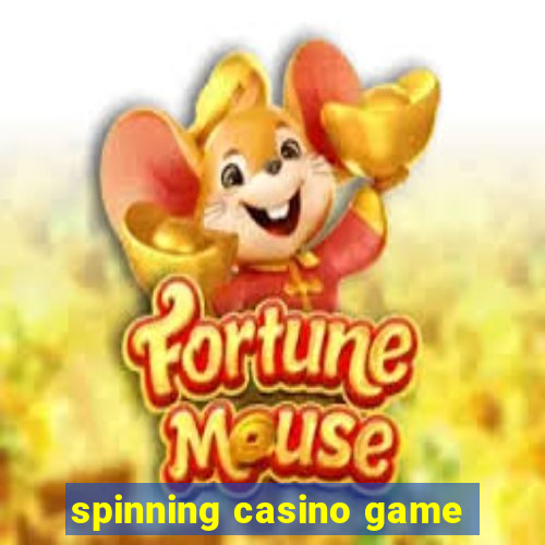 spinning casino game