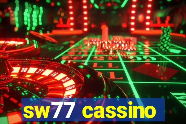 sw77 cassino