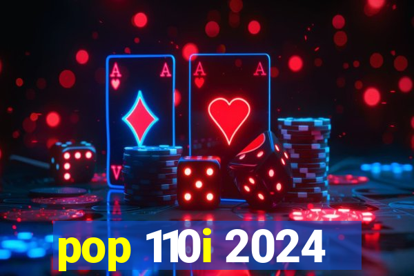 pop 110i 2024