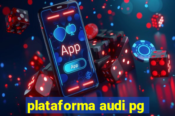 plataforma audi pg