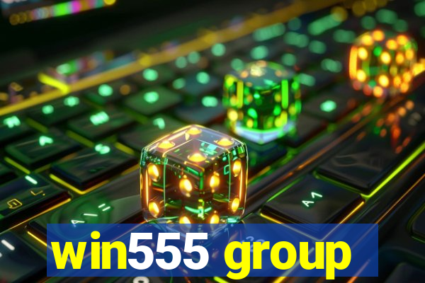 win555 group