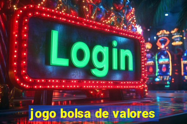 jogo bolsa de valores