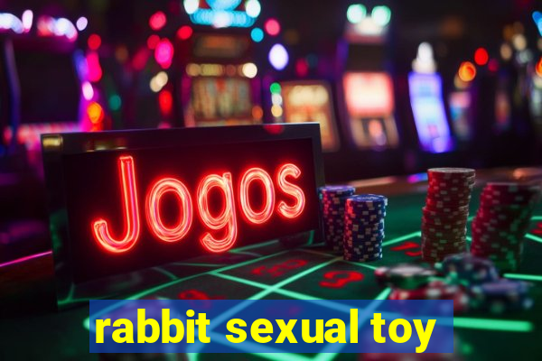 rabbit sexual toy