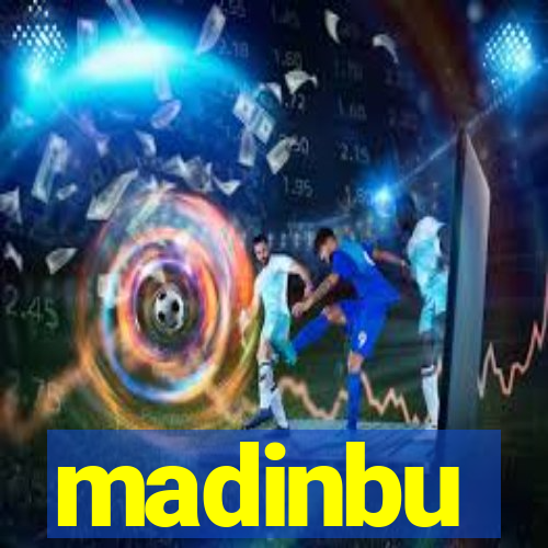 madinbu