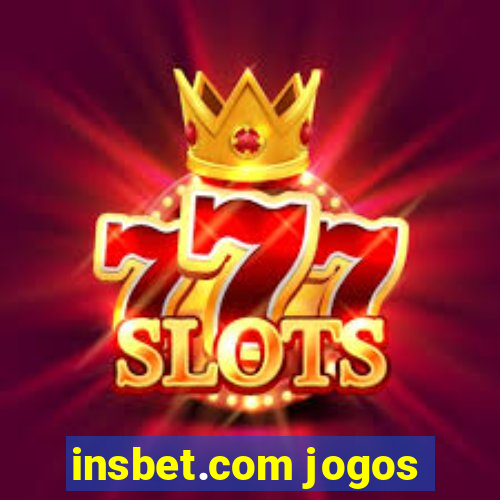 insbet.com jogos