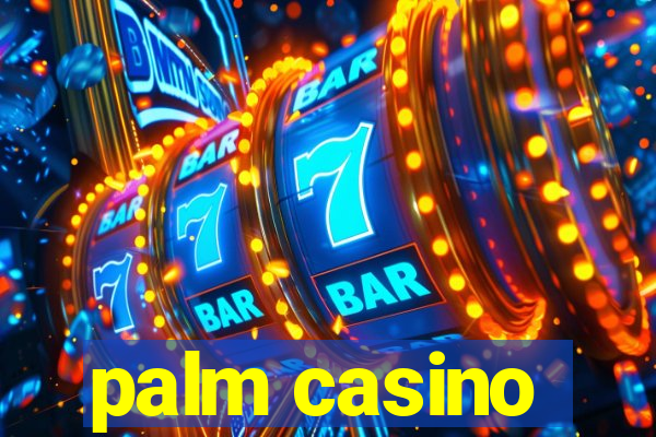 palm casino