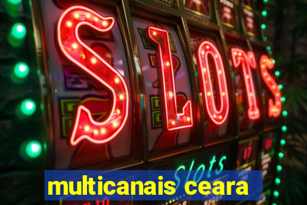 multicanais ceara