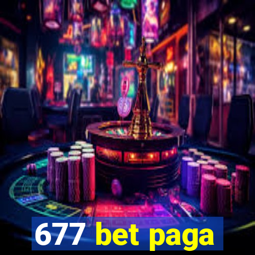 677 bet paga