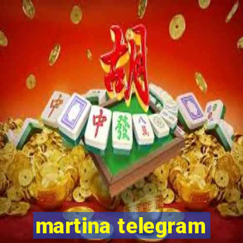 martina telegram