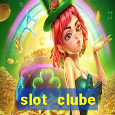 slot  clube