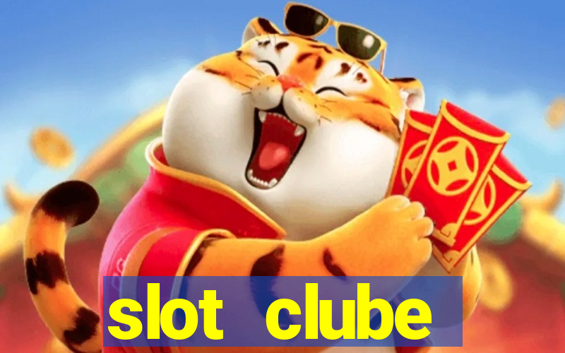 slot  clube