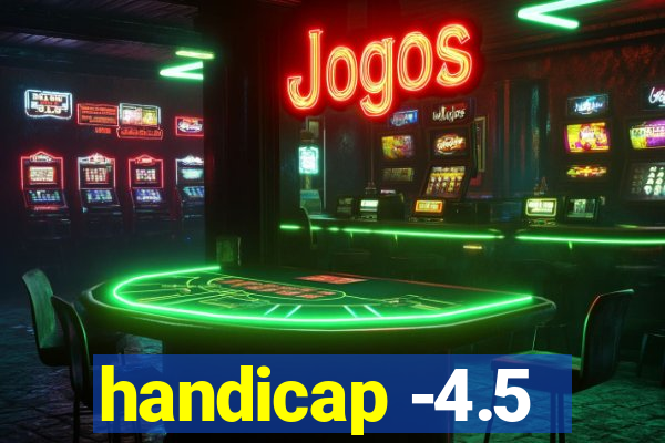 handicap -4.5