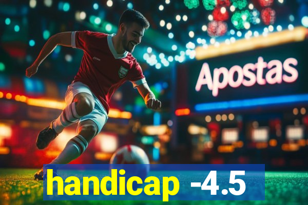 handicap -4.5