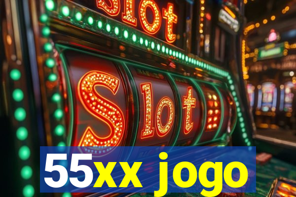 55xx jogo