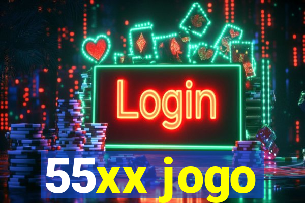 55xx jogo