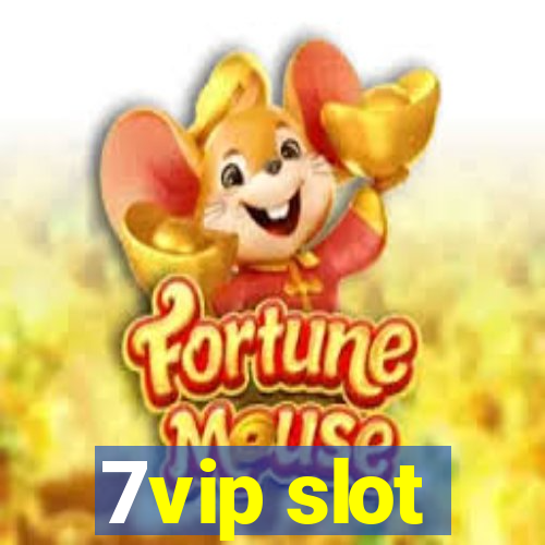 7vip slot