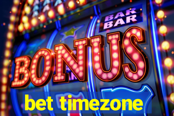 bet timezone