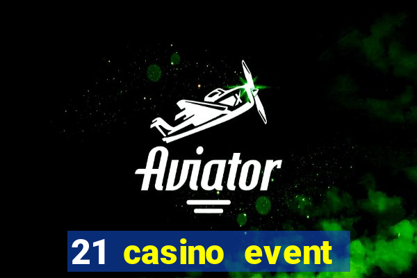 21 casino event and party rentals