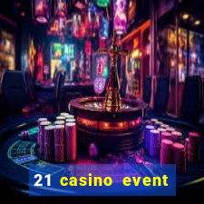 21 casino event and party rentals