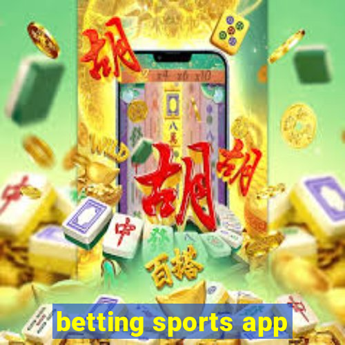 betting sports app