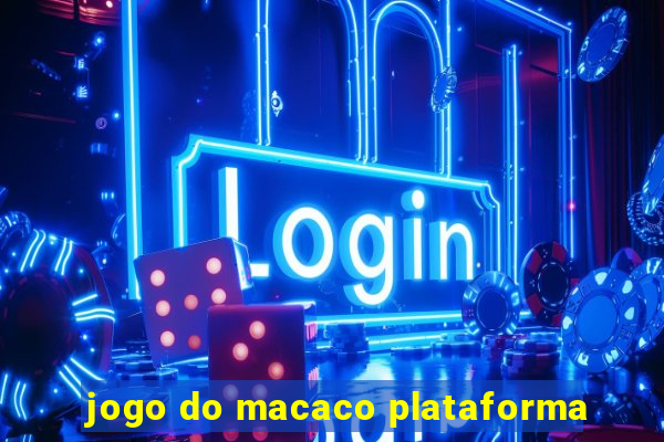 jogo do macaco plataforma