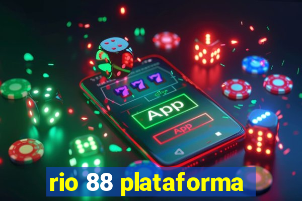 rio 88 plataforma