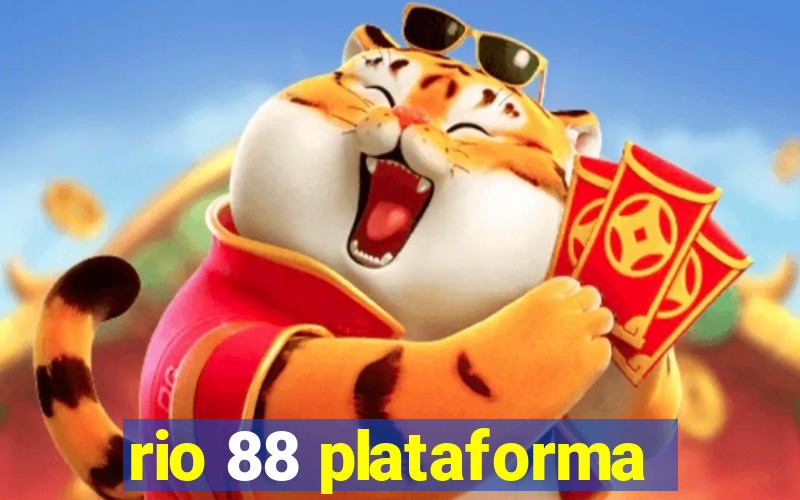 rio 88 plataforma