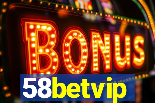 58betvip