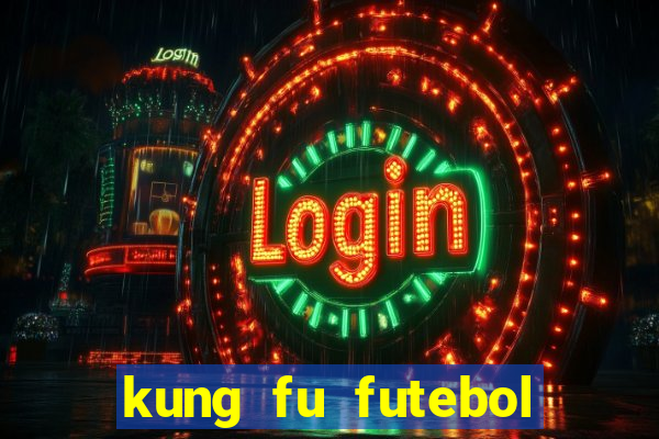 kung fu futebol clube assistir online