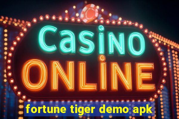 fortune tiger demo apk