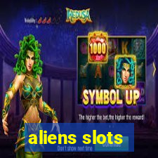 aliens slots