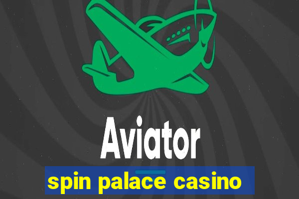 spin palace casino