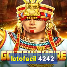 lotofacil 4242