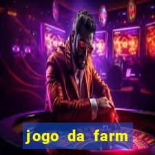 jogo da farm heroes saga