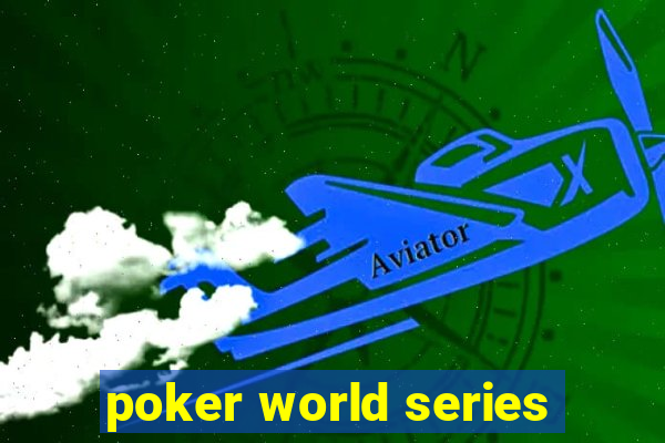 poker world series