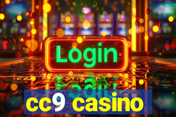 cc9 casino