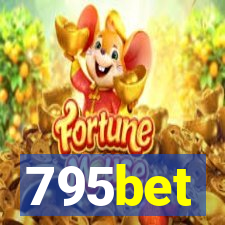 795bet