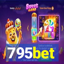 795bet