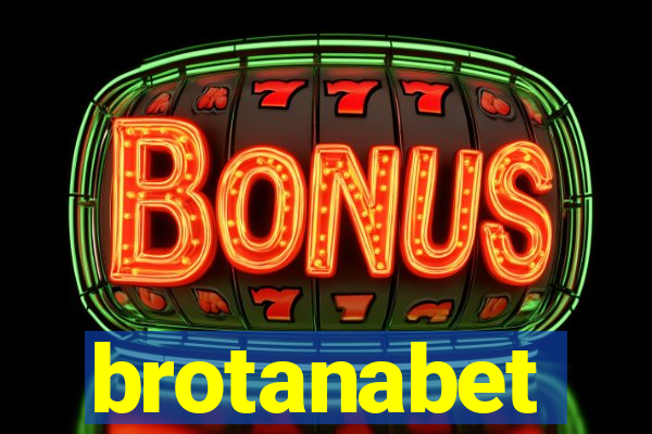 brotanabet