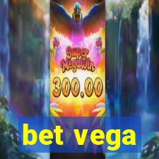 bet vega