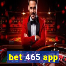 bet 465 app