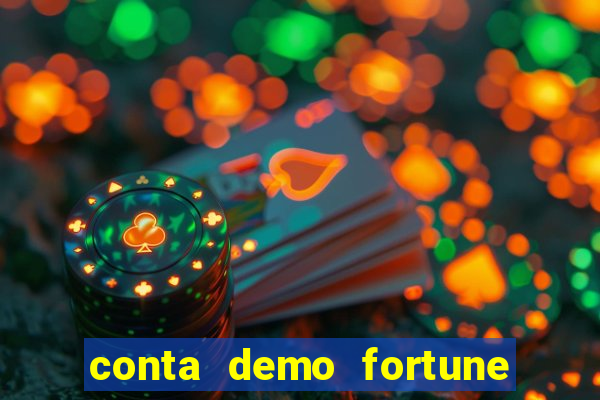 conta demo fortune tiger grátis