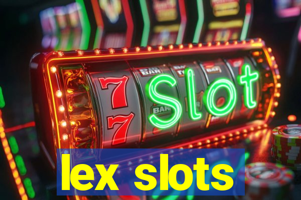 lex slots