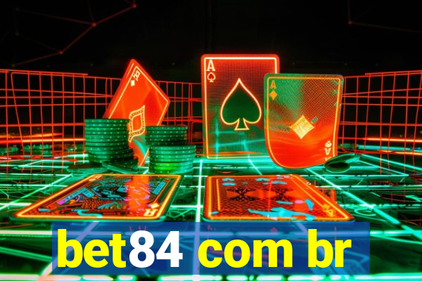 bet84 com br