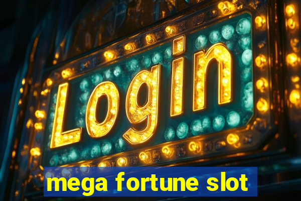 mega fortune slot