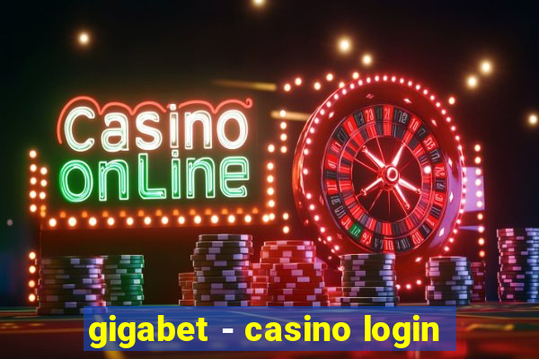 gigabet - casino login