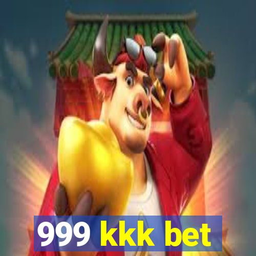 999 kkk bet