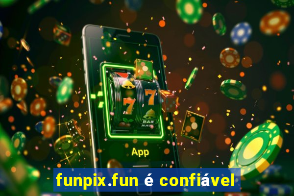 funpix.fun é confiável