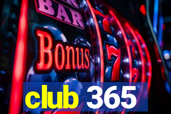 club 365